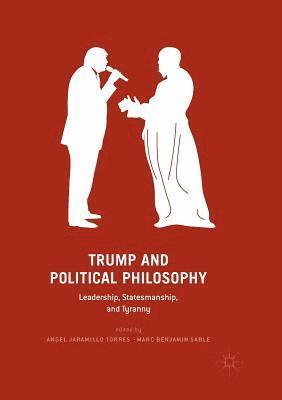 bokomslag Trump and Political Philosophy