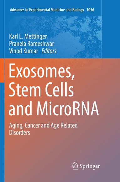 Karl L. Mettinger, Pranela Rameshwar, Vinod Kumar - Exosomes, Stem Cells and MicroRNA, Häftad