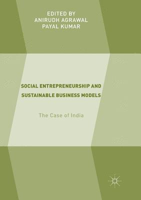 Social Entrepreneurship and Sustainable Business Models 1