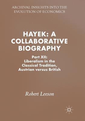 Hayek: A Collaborative Biography 1