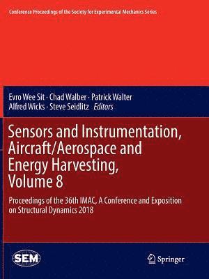 Sensors and Instrumentation, Aircraft/Aerospace and Energy Harvesting , Volume 8 1