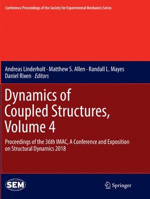 bokomslag Dynamics of Coupled Structures, Volume 4