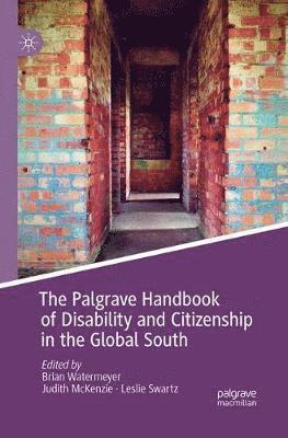 Brian Watermeyer, Judith McKenzie, Leslie Swartz, Judith Mckenzie - Palgrave Handbook of Disability and Citizenship in the Global South, Häftad