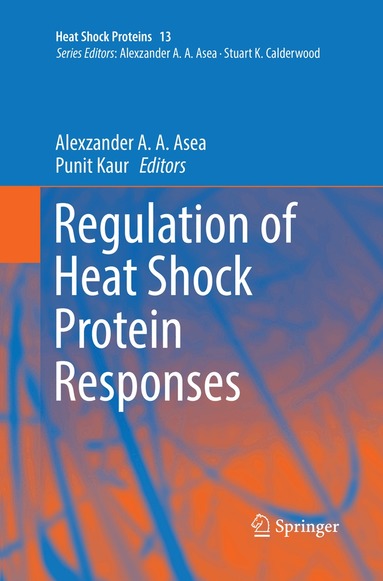 Alexzander A A Asea, Punit Kaur - Regulation of Heat Shock Protein Responses, Häftad