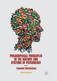 bokomslag Philosophical Principles of the History and Systems of Psychology