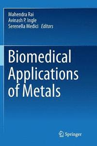 bokomslag Biomedical Applications of Metals
