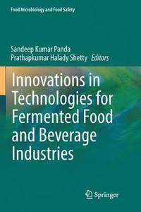 bokomslag Innovations in Technologies for Fermented Food and Beverage Industries