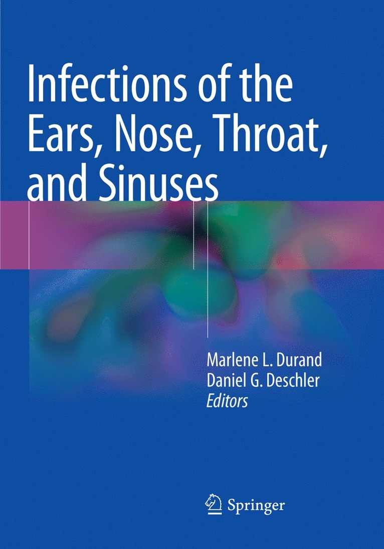 Infections of the Ears, Nose, Throat, and Sinuses 1