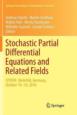 Stochastic Partial Differential Equations and Related Fields 1