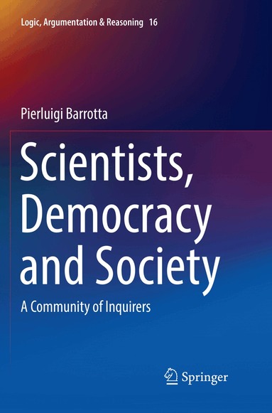 Pierluigi Barrotta - Scientists, Democracy and Society, Häftad