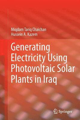 bokomslag Generating Electricity Using Photovoltaic Solar Plants in Iraq