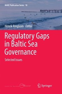 bokomslag Regulatory Gaps in Baltic Sea Governance