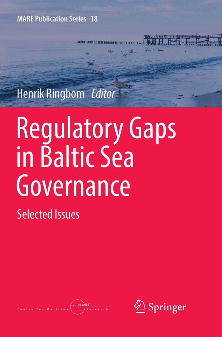 Henrik Ringbom - Regulatory Gaps in Baltic Sea Governance, Häftad
