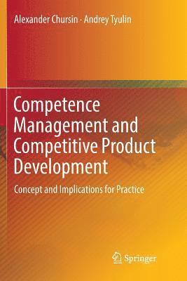 Competence Management and Competitive Product Development 1