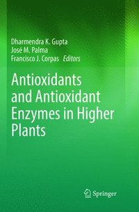 bokomslag Antioxidants and Antioxidant Enzymes in Higher Plants