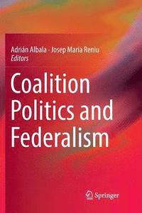 bokomslag Coalition Politics and Federalism