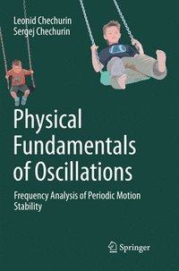bokomslag Physical Fundamentals of Oscillations
