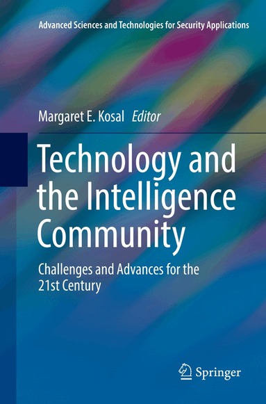 Margaret E. Kosal - Technology and the Intelligence Community, Häftad