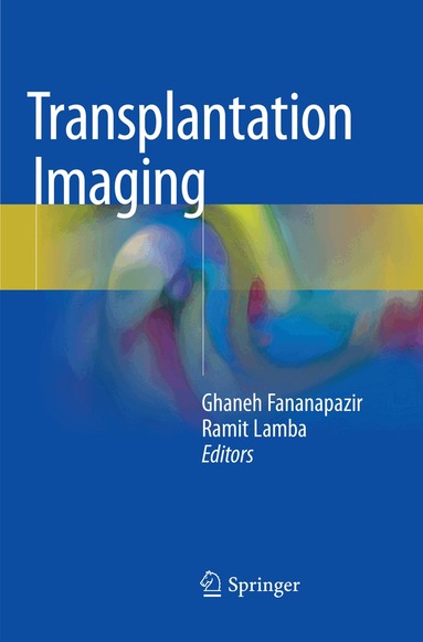 Ghaneh Fananapazir, Ramit Lamba - Transplantation Imaging, Häftad
