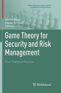 bokomslag Game Theory for Security and Risk Management