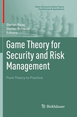 Game Theory for Security and Risk Management 1