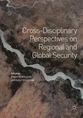 bokomslag Cross-Disciplinary Perspectives on Regional and Global Security