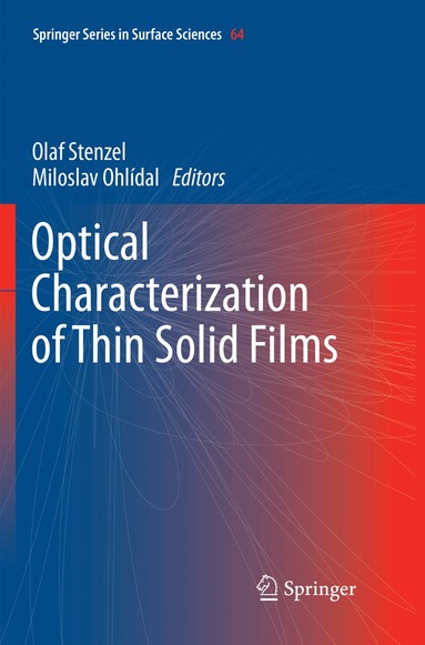 Olaf Stenzel, Miloslav Ohlídal - Optical Characterization of Thin Solid Films, Häftad