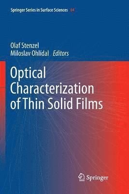 Olaf Stenzel, Miloslav Ohlídal, Miloslav Ohlidal - Optical Characterization of Thin Solid Films, Häftad