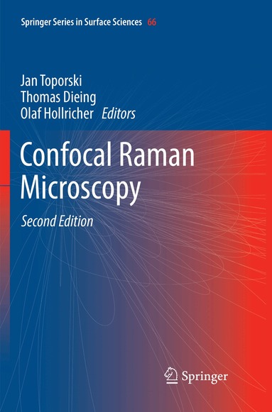 Jan Toporski, Thomas Dieing, Olaf Hollricher - Confocal Raman Microscopy, Häftad