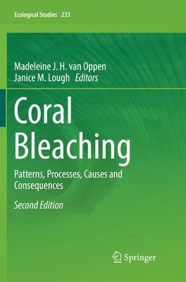 Madeleine J. H. van Oppen, Janice M. Lough - Coral Bleaching, Häftad