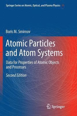bokomslag Atomic Particles and Atom Systems