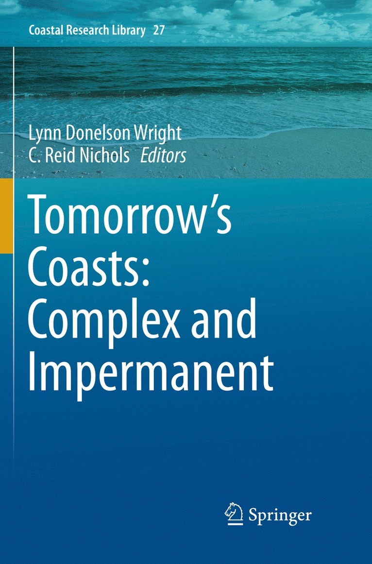 Tomorrow's Coasts: Complex and Impermanent