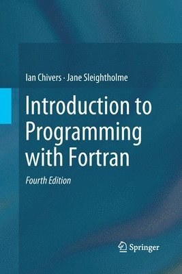 Introduction to Programming with Fortran 1