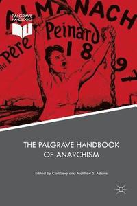 bokomslag The Palgrave Handbook of Anarchism