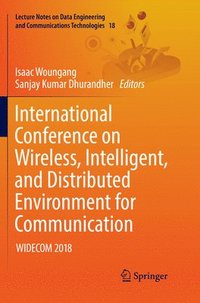 bokomslag International Conference on Wireless, Intelligent, and Distributed Environment for Communication