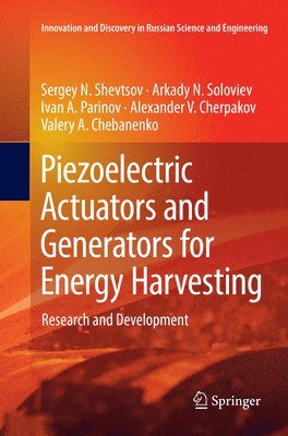 Piezoelectric Actuators and Generators for Energy Harvesting 1
