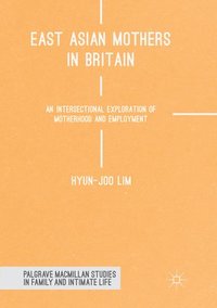 bokomslag East Asian Mothers in Britain