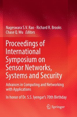 Proceedings of International Symposium on Sensor Networks, Systems and Security 1