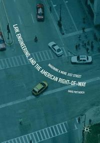 bokomslag Law, Engineering, and the American Right-of-Way