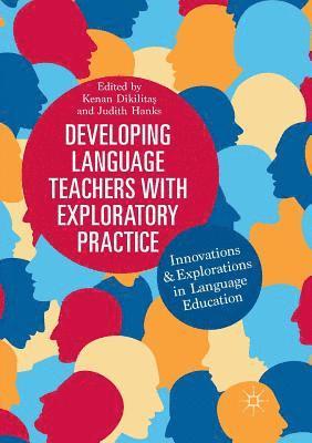 bokomslag Developing Language Teachers with Exploratory Practice