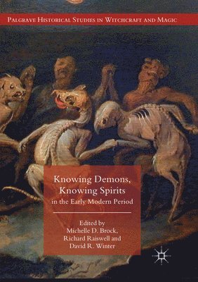 bokomslag Knowing Demons, Knowing Spirits in the Early Modern Period