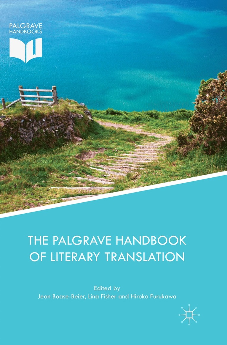 Jean Boase-Beier, Lina Fisher, Hiroko Furukawa - Palgrave Handbook of Literary Translation, Häftad