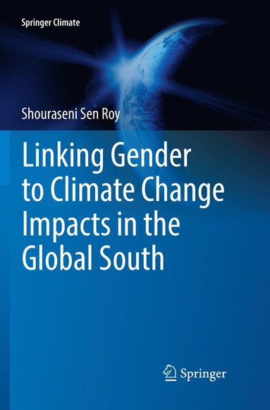 bokomslag Linking Gender to Climate Change Impacts in the Global South