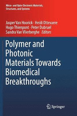 bokomslag Polymer and Photonic Materials Towards Biomedical Breakthroughs