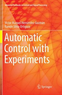 bokomslag Automatic Control with Experiments