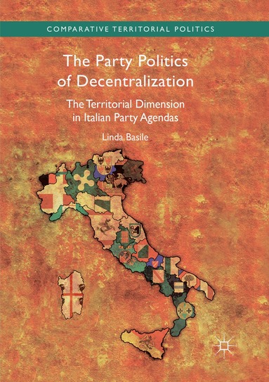 Linda Basile - Party Politics of Decentralization, Häftad