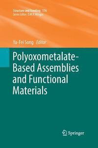 bokomslag Polyoxometalate-Based Assemblies and Functional Materials
