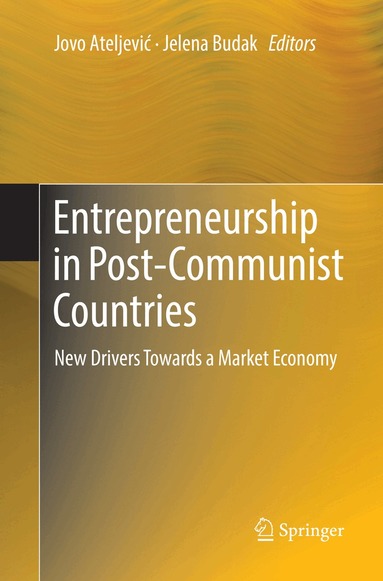 Jovo Ateljević, Jelena Budak - Entrepreneurship in Post-Communist Countries, Häftad