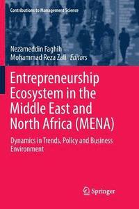bokomslag Entrepreneurship Ecosystem in the Middle East and North Africa (MENA)
