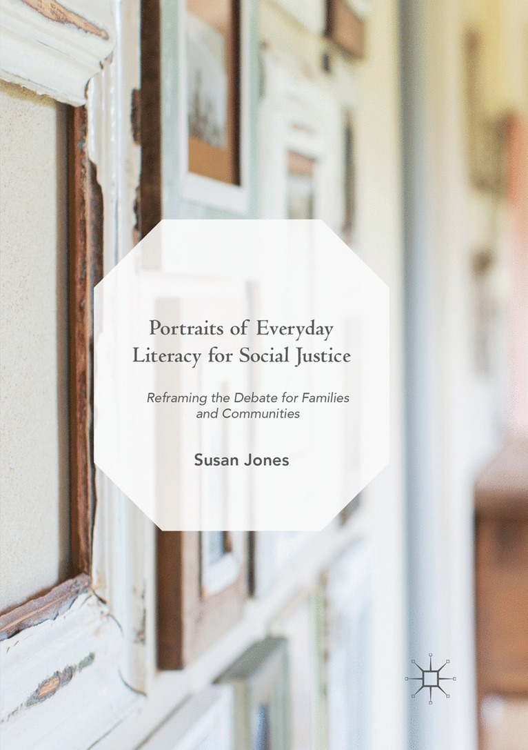 Susan Jones - Portraits of Everyday Literacy for Social Justice, Häftad